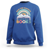Ban The Fascists Save The Books Sweatshirt Funny Book Lovers Librarian Book Nerd