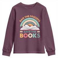 Ban The Fascists Save The Books Youth Sweatshirt Funny Book Lovers Librarian Book Nerd
