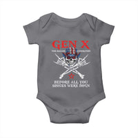 Gen X The Badasss Generation Baby Onesie Before All You Sissie were Born Skull Rock Hand - Wonder Print Shop