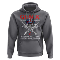 Gen X The Badasss Generation Hoodie Before All You Sissie were Born Skull Rock Hand - Wonder Print Shop