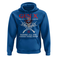 Gen X The Badasss Generation Hoodie Before All You Sissie were Born Skull Rock Hand - Wonder Print Shop