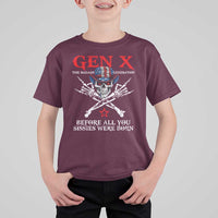 Gen X The Badasss Generation T Shirt For Kid Before All You Sissie were Born Skull Rock Hand - Wonder Print Shop