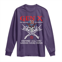 Gen X The Badasss Generation Long Sleeve Shirt Before All You Sissie were Born Skull Rock Hand - Wonder Print Shop
