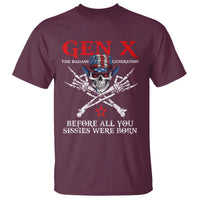 Gen X The Badasss Generation T Shirt Before All You Sissie were Born Skull Rock Hand - Wonder Print Shop
