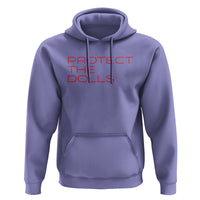 Protect The Dolls Hoodie Pride Month TS10