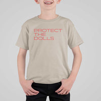 Protect The Dolls T Shirt For Kid Pride Month TS10