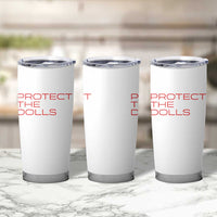 Protect The Dolls Tumbler Cup Pride Month