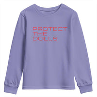 Protect The Dolls Youth Sweatshirt Pride Month TS10