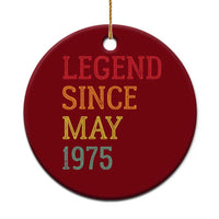 Legend Since May 1975 Ceramic Ornament Vintage Retro 50th Birthday Gifts - Wonder Print Shop