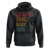 Legend Since May 1975 Hoodie Vintage Retro 50th Birthday Gifts