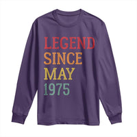 Legend Since May 1975 Long Sleeve Shirt Vintage Retro 50th Birthday Gifts