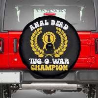 Bead Tug O War Champion Spare Tire Cover Funny Sarcastic Saying Weird Gag Gift