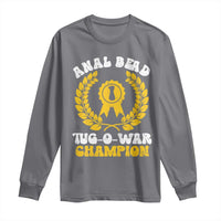 Bead Tug O War Champion Long Sleeve Shirt Funny Sarcastic Saying Weird Gag Gift