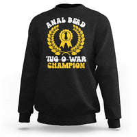 Bead Tug O War Champion Sweatshirt Funny Sarcastic Saying Weird Gag Gift