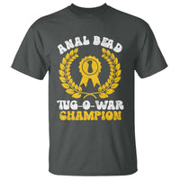 Bead Tug O War Champion T Shirt Funny Sarcastic Saying Weird Gag Gift