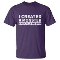 Funny Girl Dad T Shirt I Created A Monster She Calls Me Dad Saying Humor