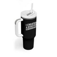Funny Girl Dad Tumbler With Handle I Created A Monster She Calls Me Dad Saying Humor
