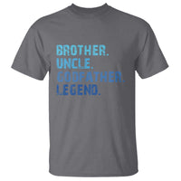 Brother Uncle Godfather Legend T Shirt Best Funny Uncle Fathers Day