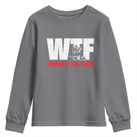 WTF Wheres The Fire Youth Sweatshirt Funny Fireman Firefighter - Wonder Print Shop