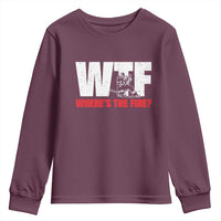 WTF Wheres The Fire Youth Sweatshirt Funny Fireman Firefighter - Wonder Print Shop
