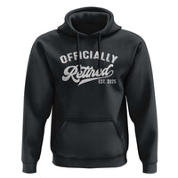 Officially Retired 2025 Hoodie Vintage Retirement