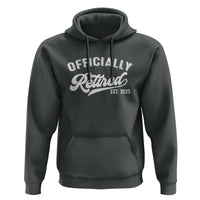 Officially Retired 2025 Hoodie Vintage Retirement