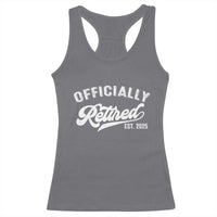 Officially Retired 2025 Racerback Tank Top Vintage Retirement