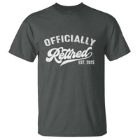 Officially Retired 2025 T Shirt Vintage Retirement