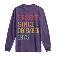 Legend Since December 1975 Long Sleeve Shirt Vintage Retro 50th Birthday Gifts - Wonder Print Shop