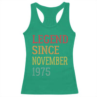 Legend Since November 1975 Racerback Tank Top Vintage Retro 50th Birthday Gifts - Wonder Print Shop