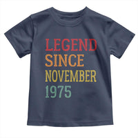 Legend Since November 1975 Toddler T Shirt Vintage Retro 50th Birthday Gifts - Wonder Print Shop