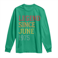 Legend Since June 1975 Long Sleeve Shirt Vintage Retro 50th Birthday Gifts