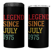Legend Since July 1975 4 in 1 Can Cooler Tumbler Vintage Retro 50th Birthday Gifts