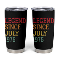 Legend Since July 1975 Tumbler Cup Vintage Retro 50th Birthday Gifts
