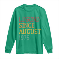 Legend Since August 1975 Long Sleeve Shirt Vintage Retro 50th Birthday Gifts
