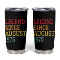 Legend Since August 1975 Tumbler Cup Vintage Retro 50th Birthday Gifts