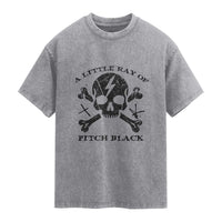 A Little Ray of Pitch Black Washed Cotton T-Shirt Dark Humor Sarcastic Halloween Spooky Skull