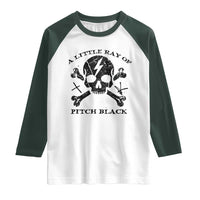 A Little Ray of Pitch Black Raglan Shirt Dark Humor Sarcastic Halloween Spooky Skull - Wonder Print Shop