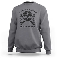 A Little Ray of Pitch Black Sweatshirt Dark Humor Sarcastic Halloween Spooky Skull - Wonder Print Shop