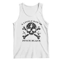A Little Ray of Pitch Black Tank Top Dark Humor Sarcastic Halloween Spooky Skull - Wonder Print Shop