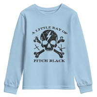 A Little Ray of Pitch Black Youth Sweatshirt Dark Humor Sarcastic Halloween Spooky Skull - Wonder Print Shop