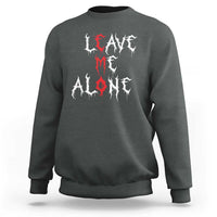Leave me Alone Emo Sweatshirt Aesthetic Goth Scene Alternative Music - Wonder Print Shop