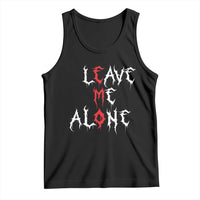 Leave me Alone Emo Tank Top Aesthetic Goth Scene Alternative Music - Wonder Print Shop