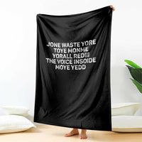 Funny Lyrics Throw Blanket Jone Waste Yore Toye Toye Monme Yorall Rediii