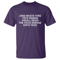 Funny Lyrics T Shirt Jone Waste Yore Toye Toye Monme Yorall Rediii