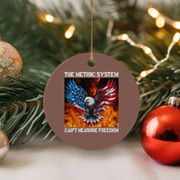 Funny Bald Eagle 4th of July Ceramic Ornament The Metric System Cant Measure Freedom American Flag - Wonder Print Shop