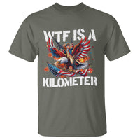 Funny 4th Of July WTF Is A Kilometer T Shirt USA Meme Founding Father Patriotic - Wonder Print Shop
