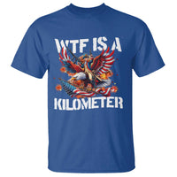 Funny 4th Of July WTF Is A Kilometer T Shirt USA Meme Founding Father Patriotic - Wonder Print Shop