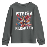 Funny 4th Of July WTF Is A Kilometer Youth Sweatshirt USA Meme Founding Father Patriotic - Wonder Print Shop
