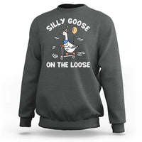 Funny Silly Goose Sweatshirt Goose On The Loose Animal Humor
